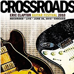 Eric Claptons Crossroads Guitar Festival 2010